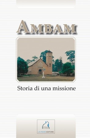 AMBAM STORIE DI UNA MISSIONE 